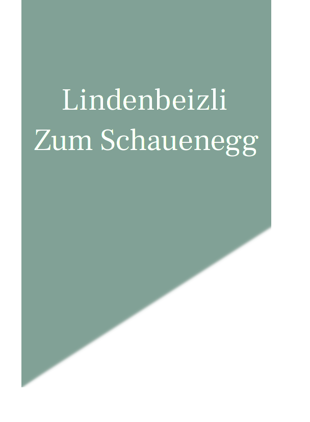 Lindenbeizli Zum Schauenegg